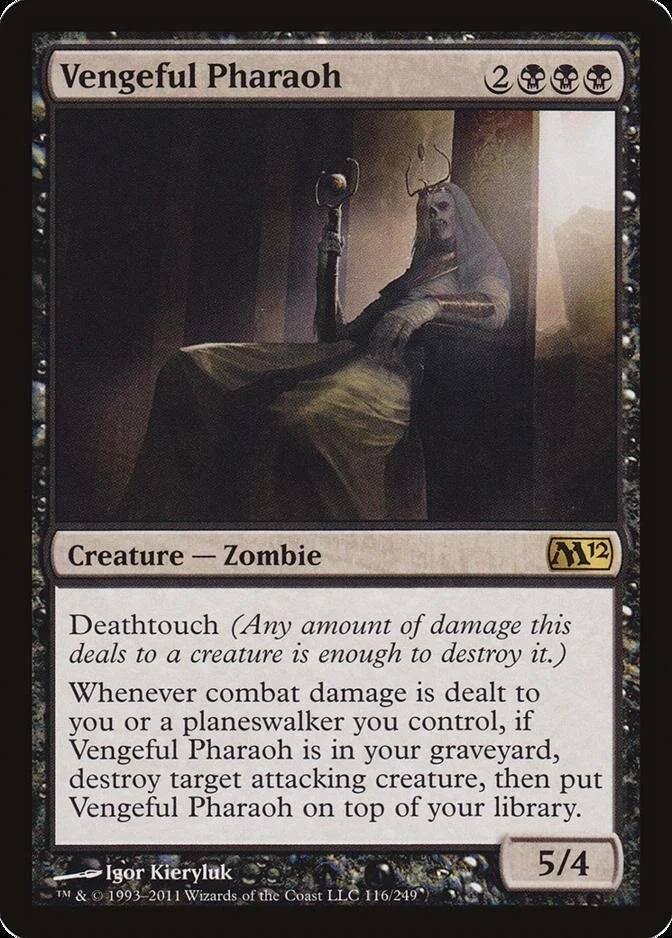 Vengeful Pharaoh [M12]