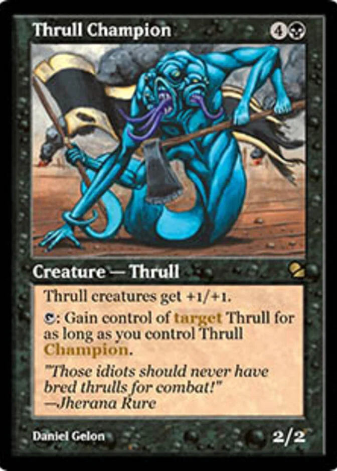 Thrull Champion [MED]