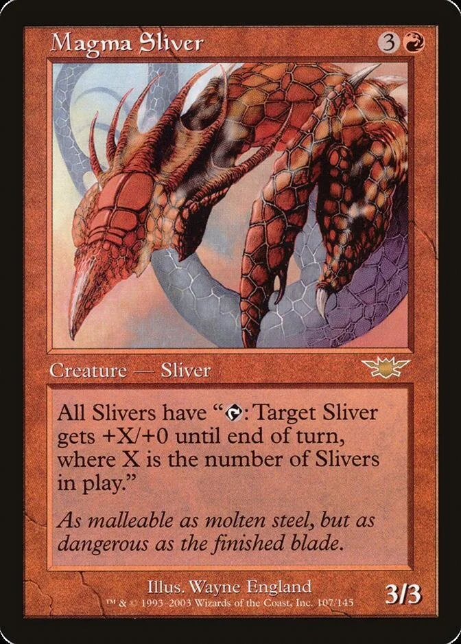 Magma Sliver [LGN]