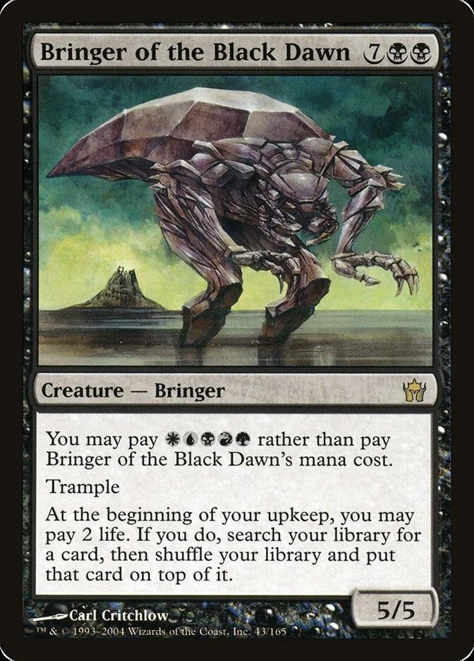 Bringer of the Black Dawn [5DN]
