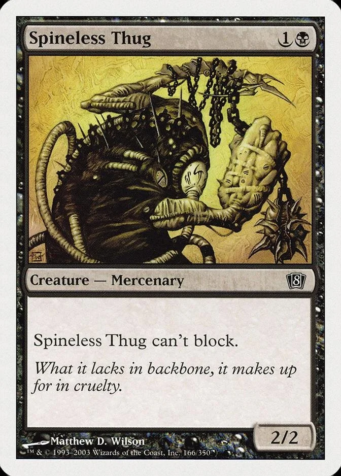 Spineless Thug [8ED]