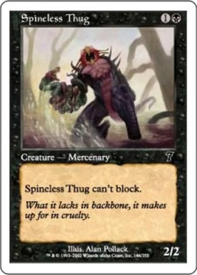 Spineless Thug [7E]