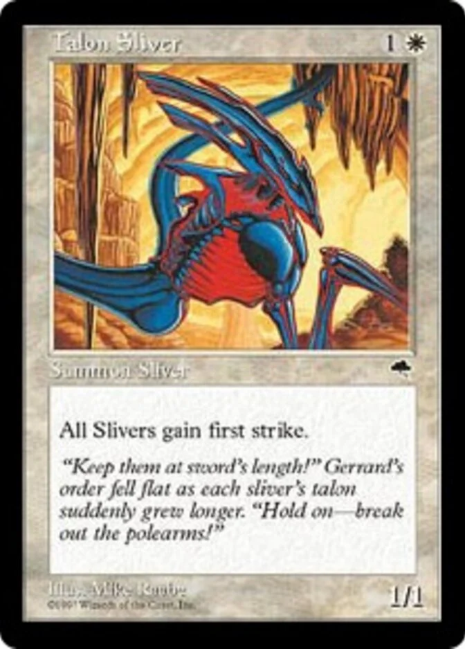 Talon Sliver [TE]