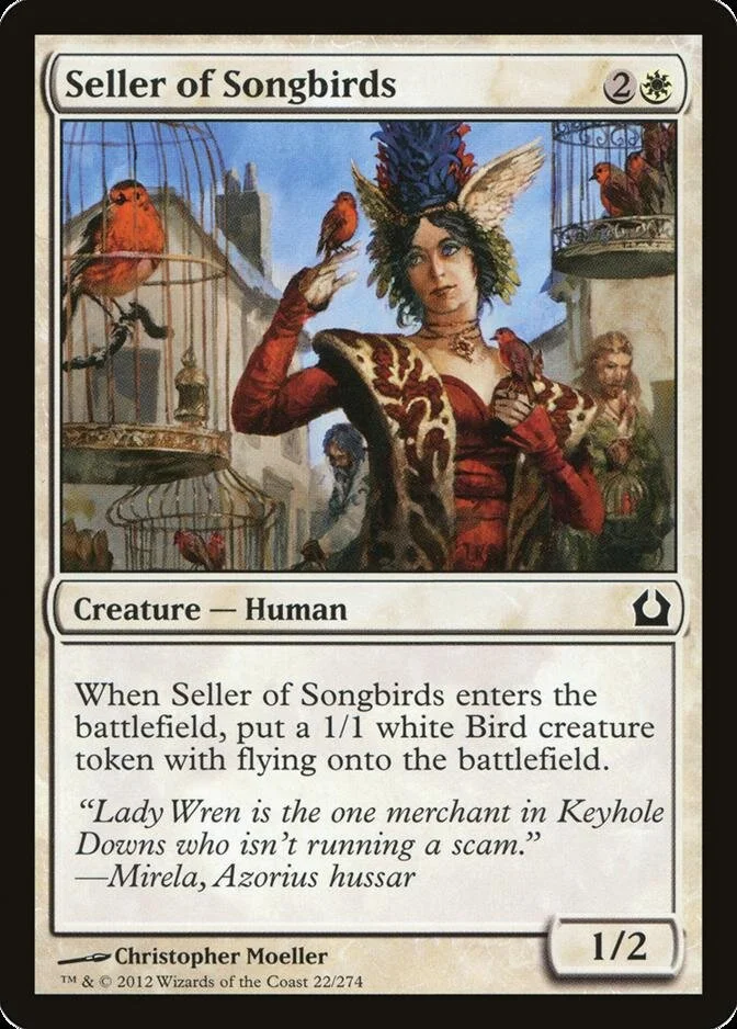 Seller of Songbirds [RTR]