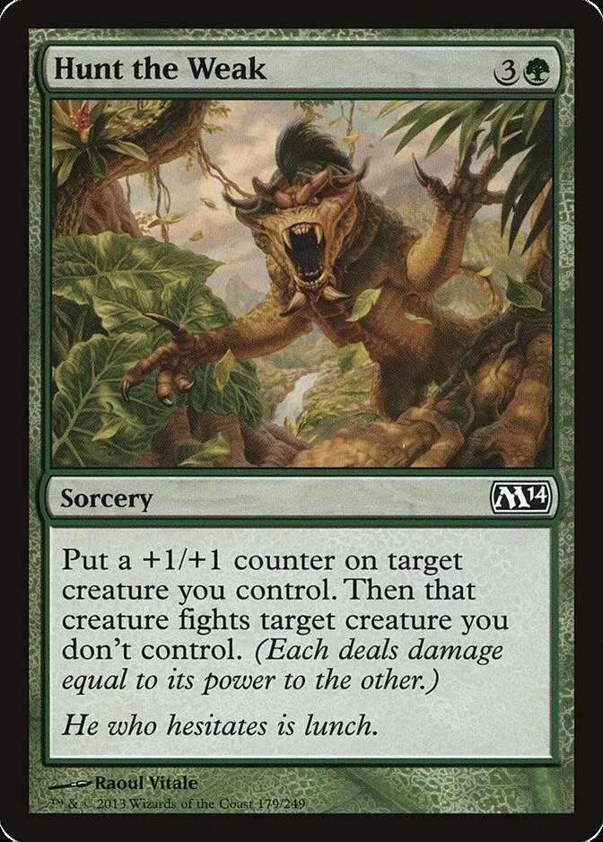 Hunt the Weak [M14]