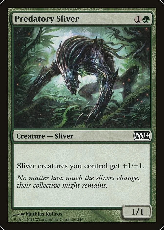 Predatory Sliver [M14]