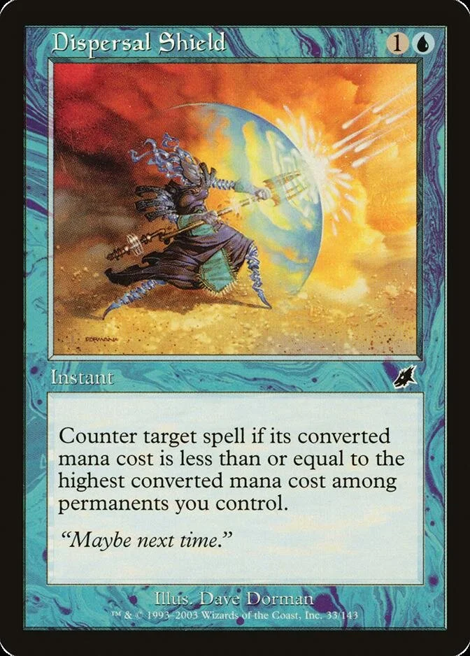 Dispersal Shield [SCG] (F)