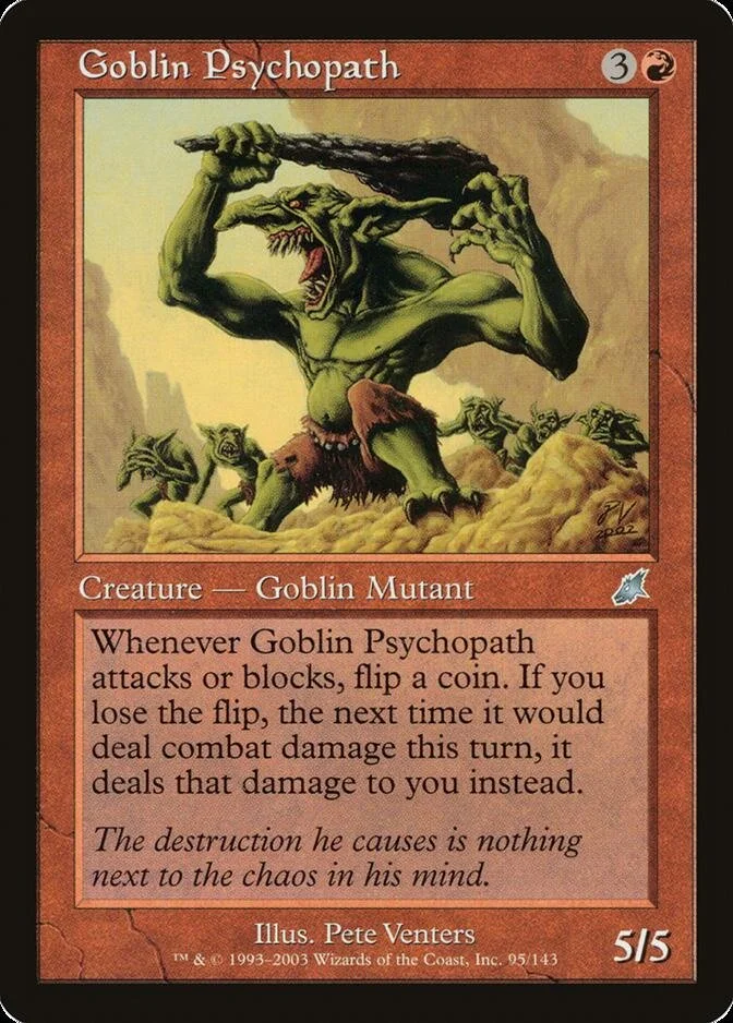 Goblin Psychopath [SCG] (F)