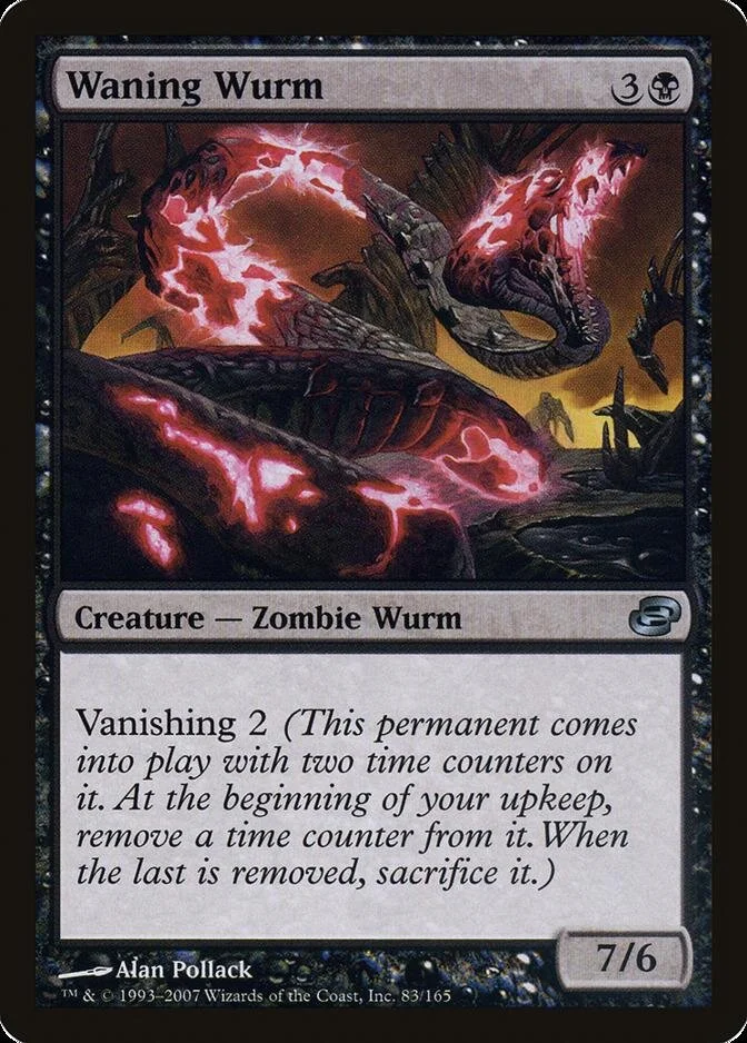 Waning Wurm [PLC] (F)