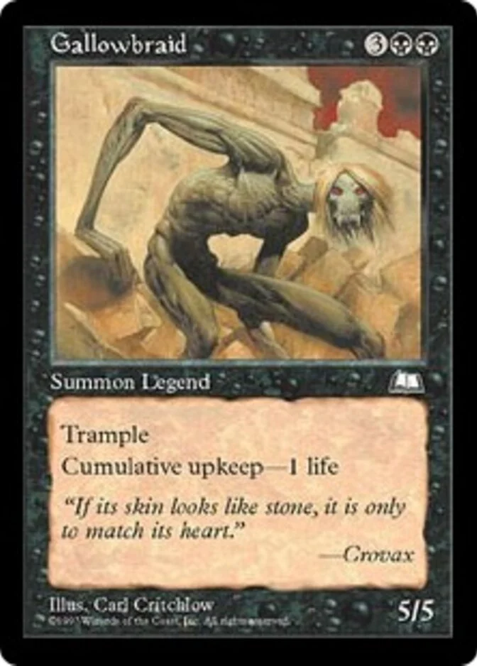 Gallowbraid [WL] (F)