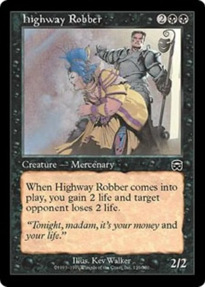 Highway Robber [MM] (F)