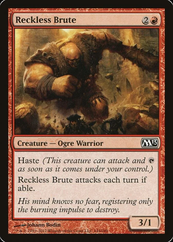 Reckless Brute [M13] (F)