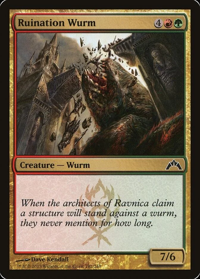 Ruination Wurm [GTC] (F)