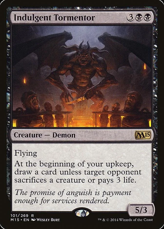 Indulgent Tormentor [M15] (F)