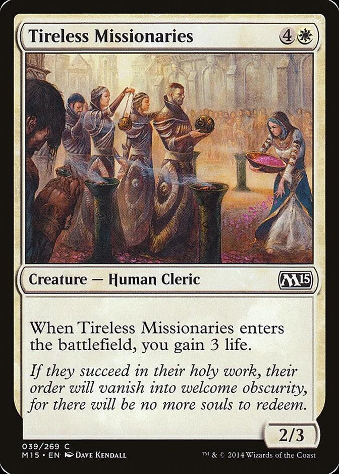 Tireless Missionaries [M15]