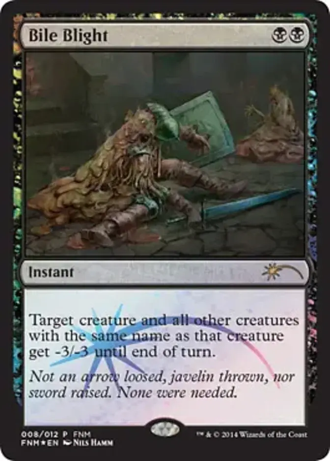 Bile Blight [PRM-FNM] (F)