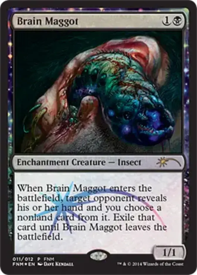 Brain Maggot [PRM-FNM] (F)