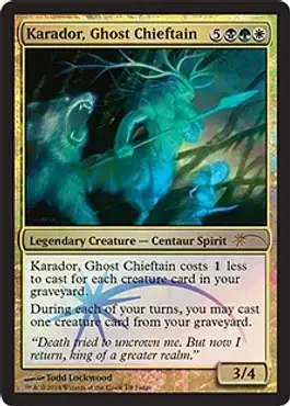 Karador, Ghost Chieftain