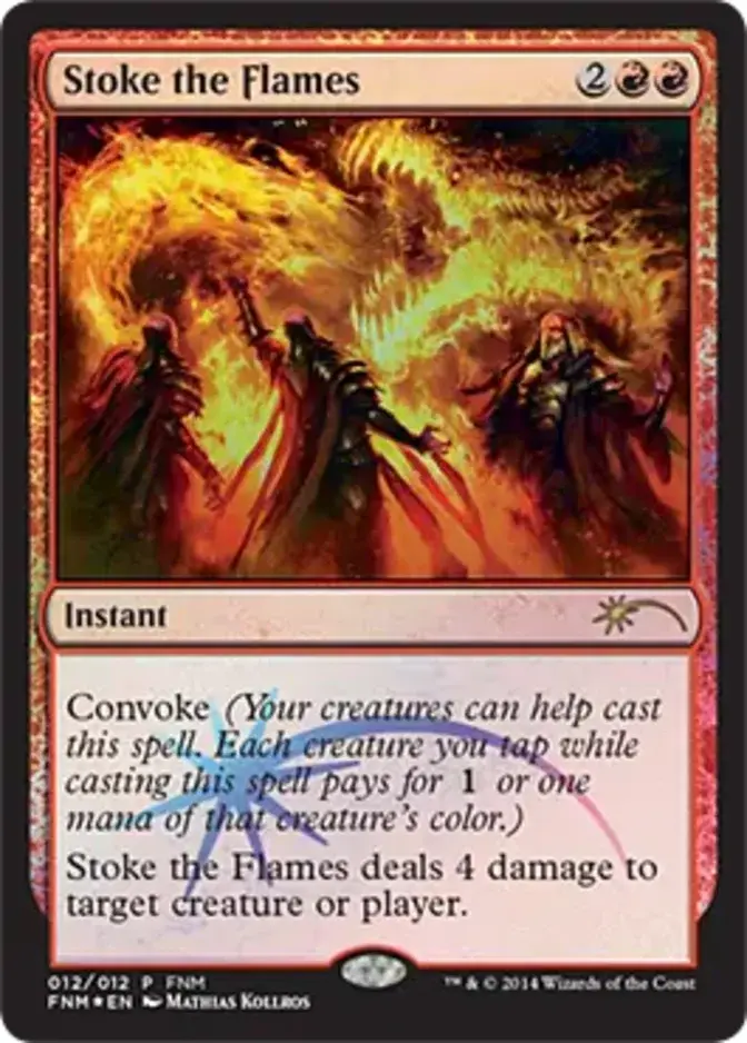 Stoke the Flames [PRM-FNM] (F)