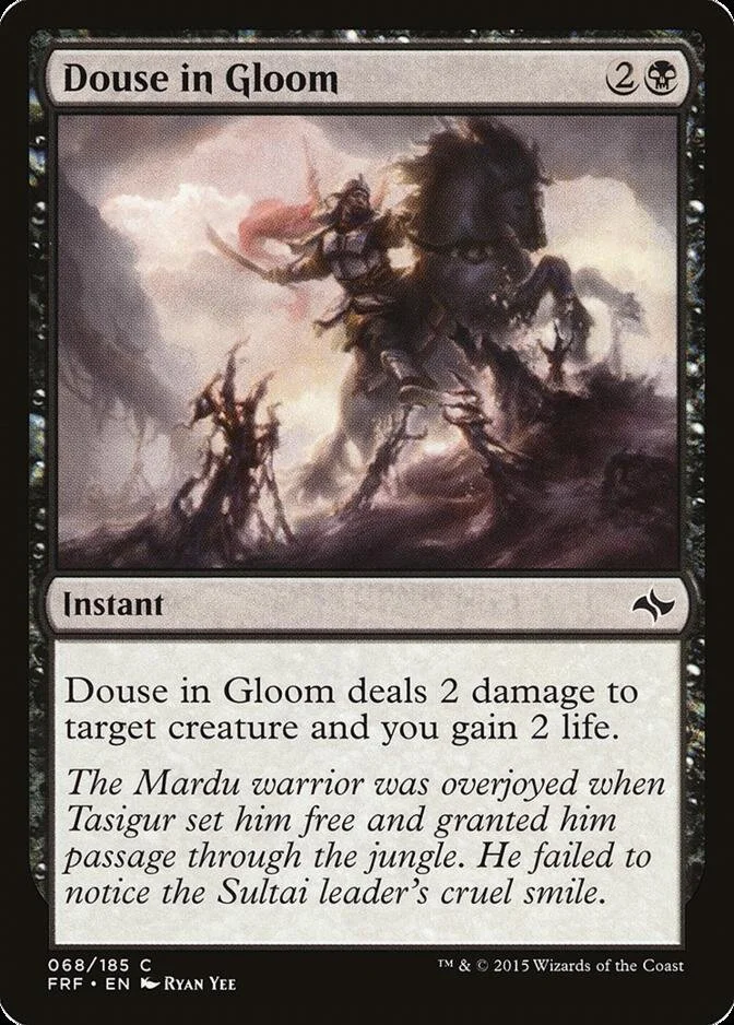 Douse in Gloom [FRF]