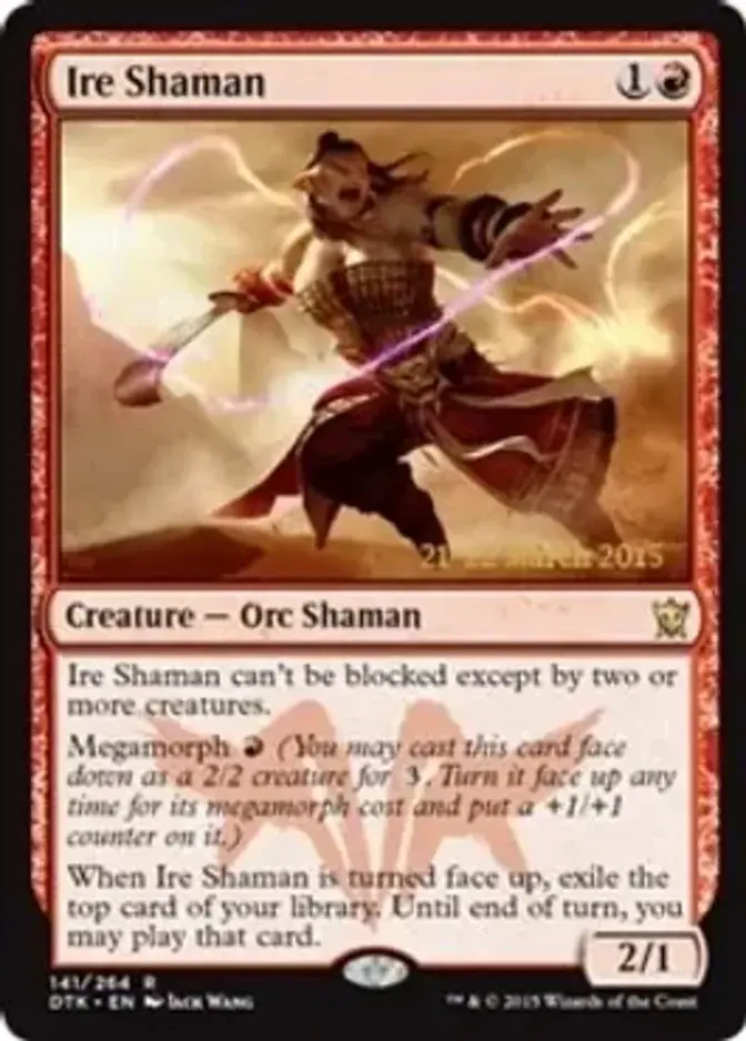 Ire Shaman [PRM-PRE] (F)