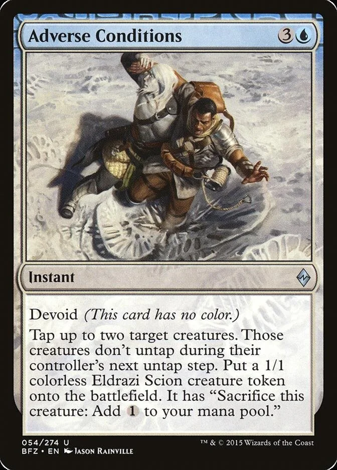 Adverse Conditions [BFZ]
