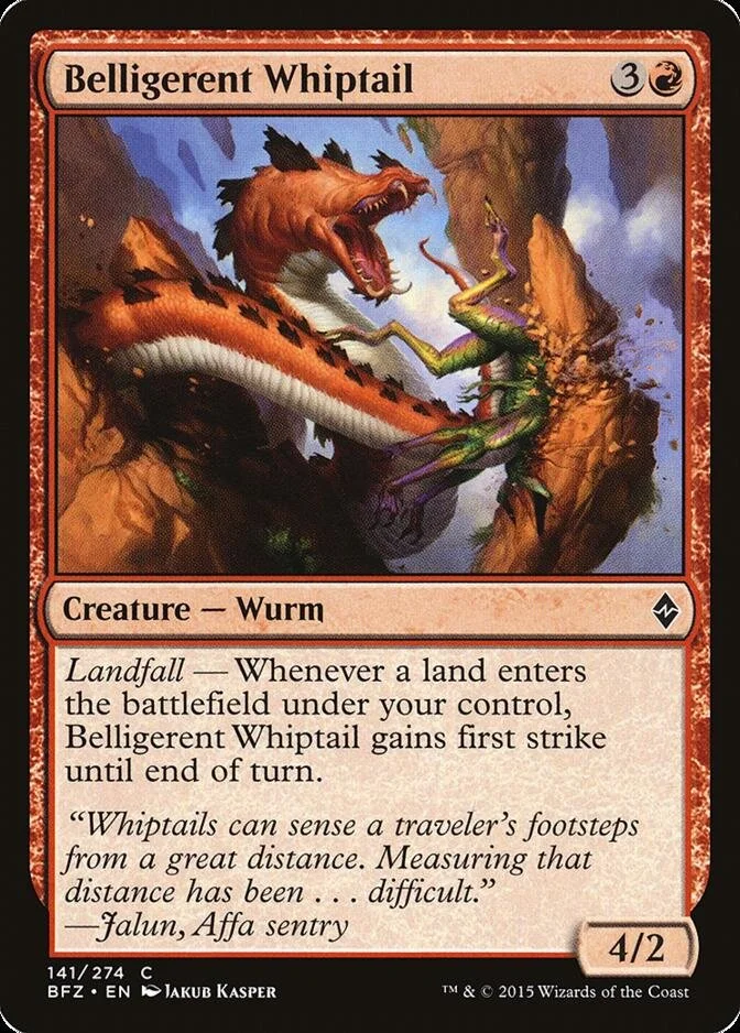 Belligerent Whiptail [BFZ]