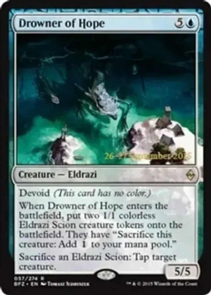 Drowner of Hope [PRM-PRE] (F)