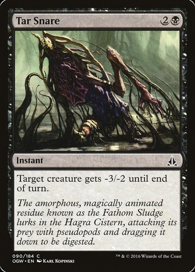 Tar Snare [OGW] (F)
