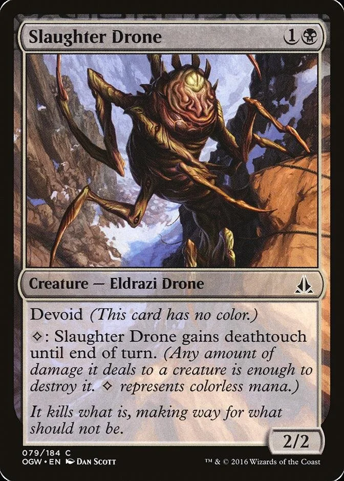 Slaughter Drone [OGW]