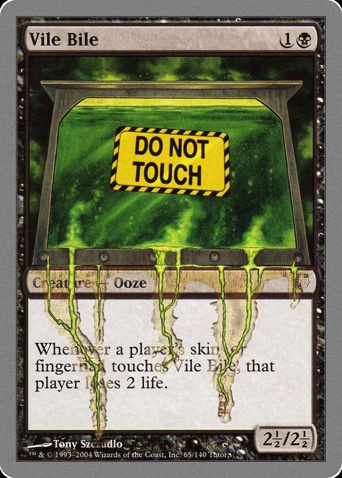 Vile Bile [UNH] (F)