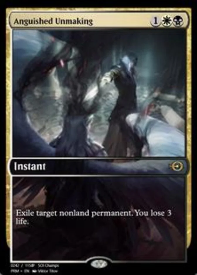 Anguished Unmaking <242> [PRM]