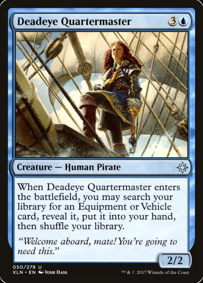 Deadeye Quartermaster [XLN]