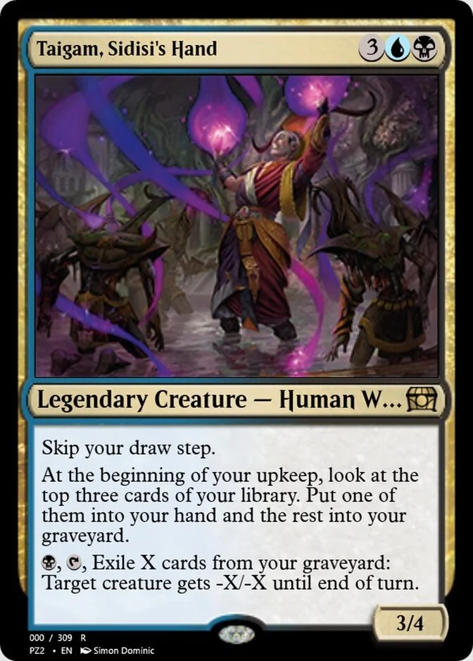 Taigam, Sidisi's Hand [PZ2] (F)