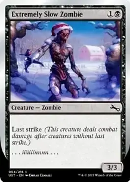 Extremely Slow Zombie
