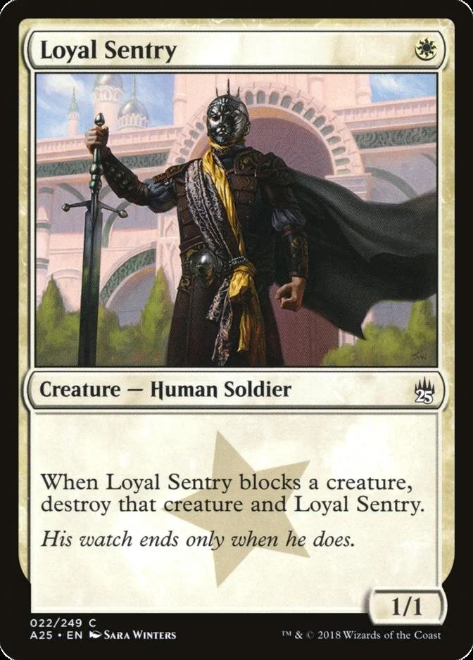 Loyal Sentry [A25]