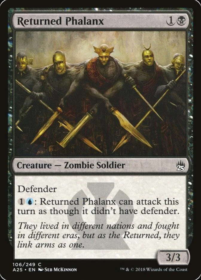 Returned Phalanx [A25]
