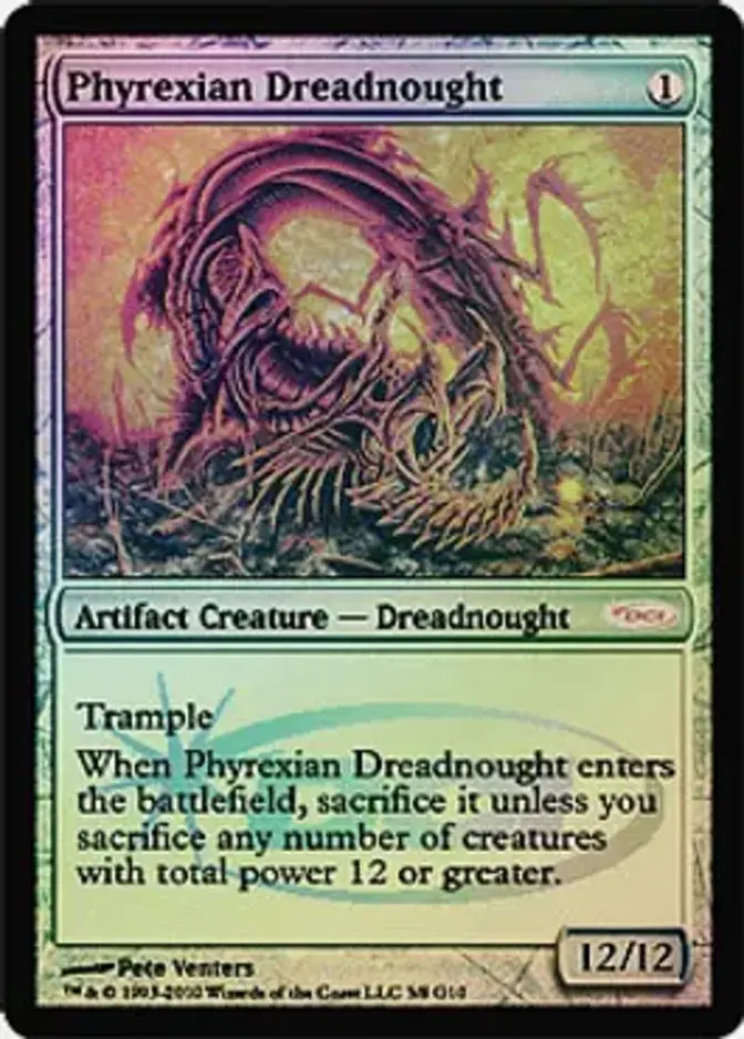 Phyrexian Dreadnought [PRM-JUD] (F)