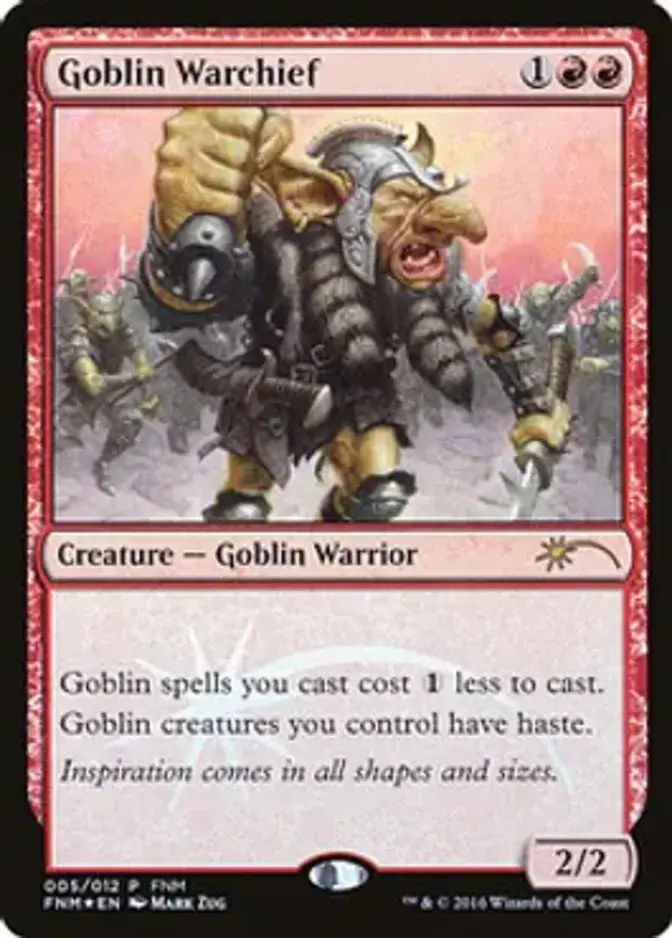 Goblin Warchief <2016> [PRM-FNM] (F)