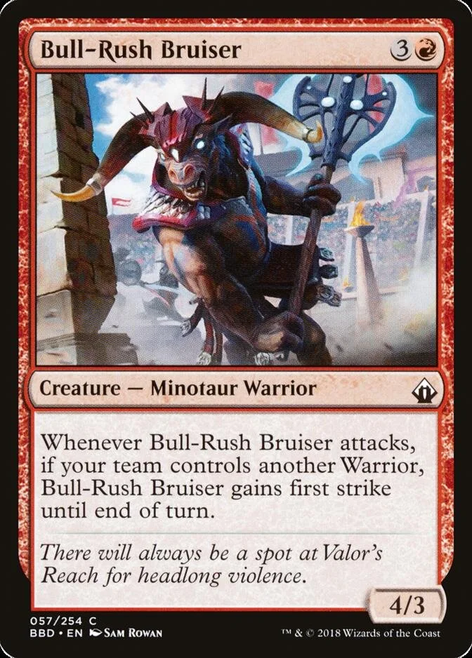Bull-Rush Bruiser [BBD] (F)