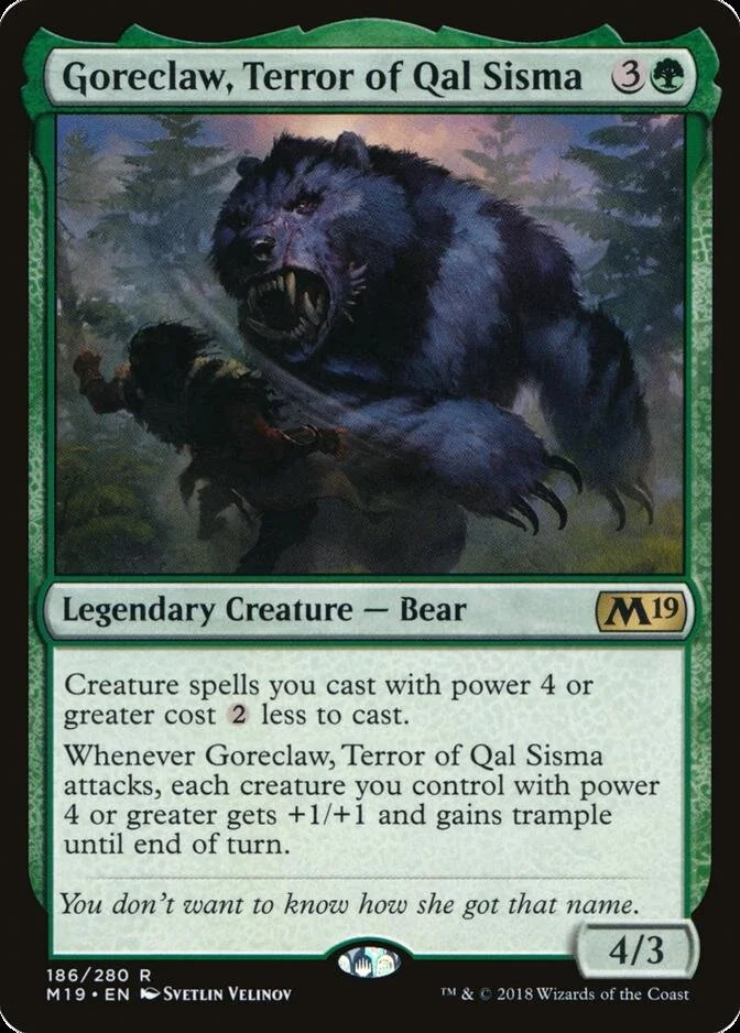 Goreclaw, Terror of Qal Sisma [M19]