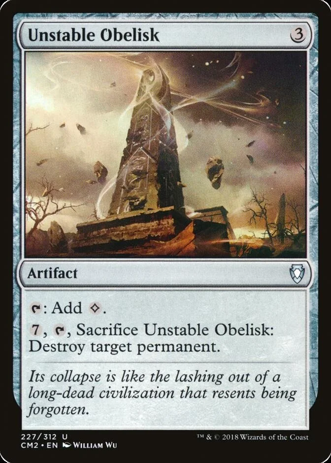 Unstable Obelisk [CM2]