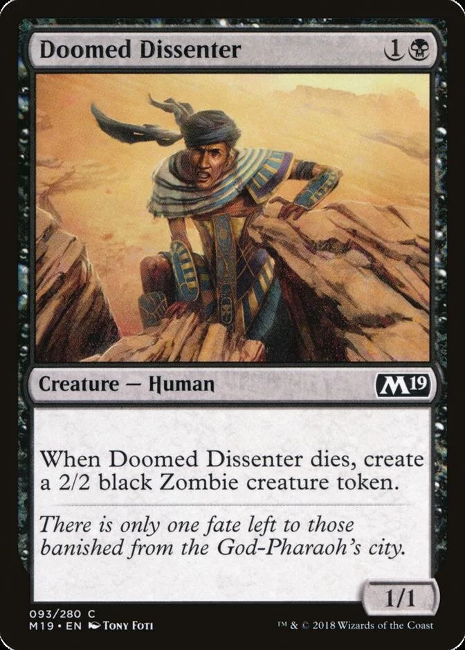 Doomed Dissenter [M19] (F)
