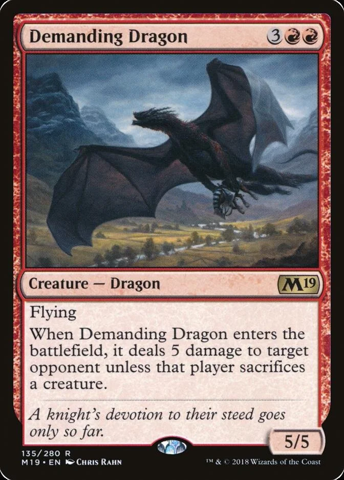 Demanding Dragon [M19] (F)