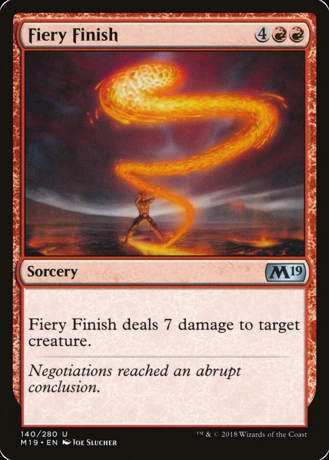 Fiery Finish [M19] (F)