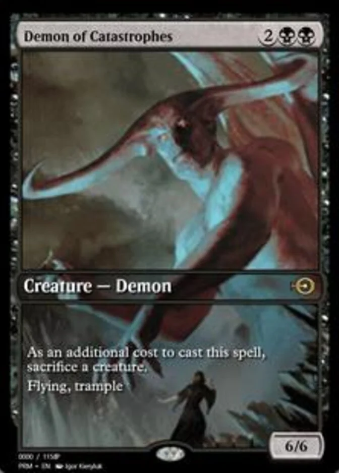 Demon of Catastrophes <405905> [PRM]