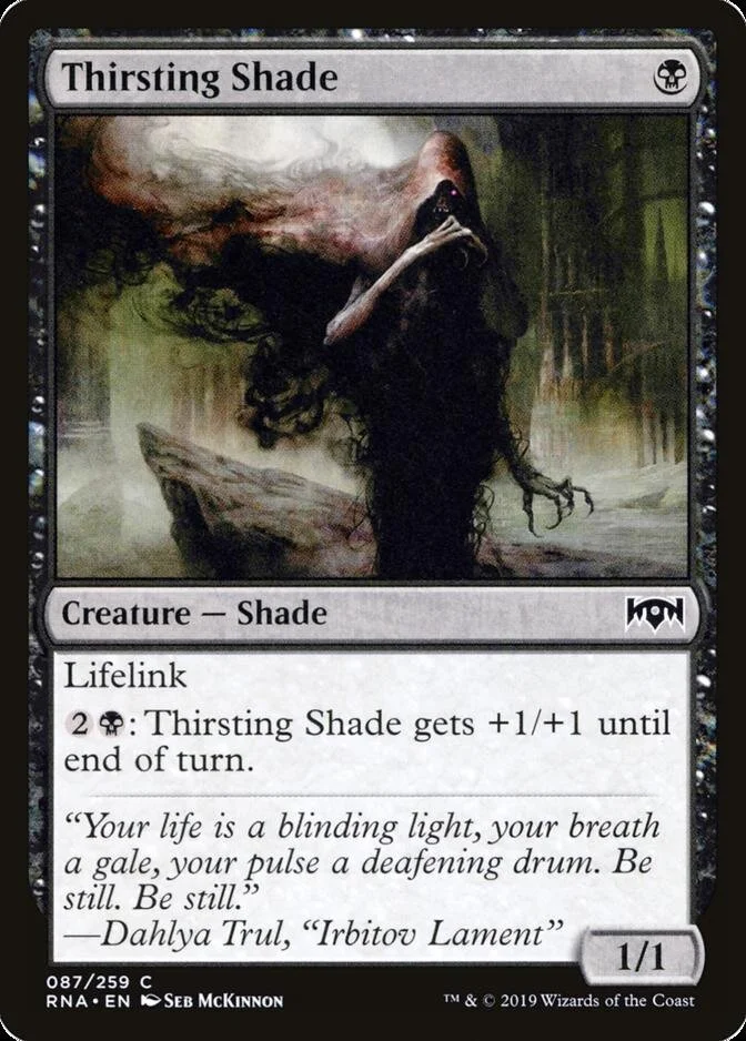 Thirsting Shade [RNA]