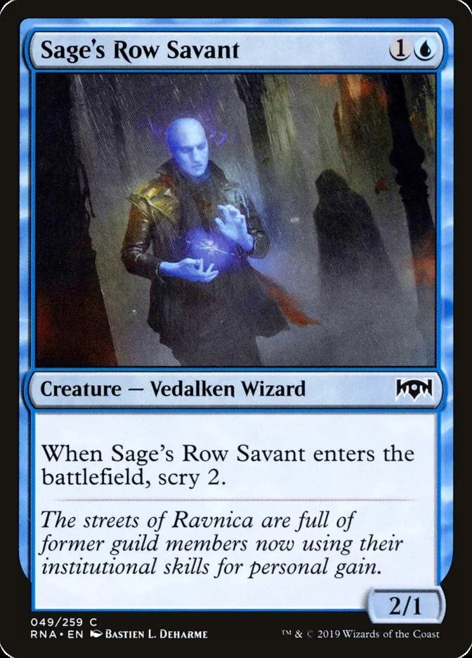 Sage's Row Savant [RNA] (F)