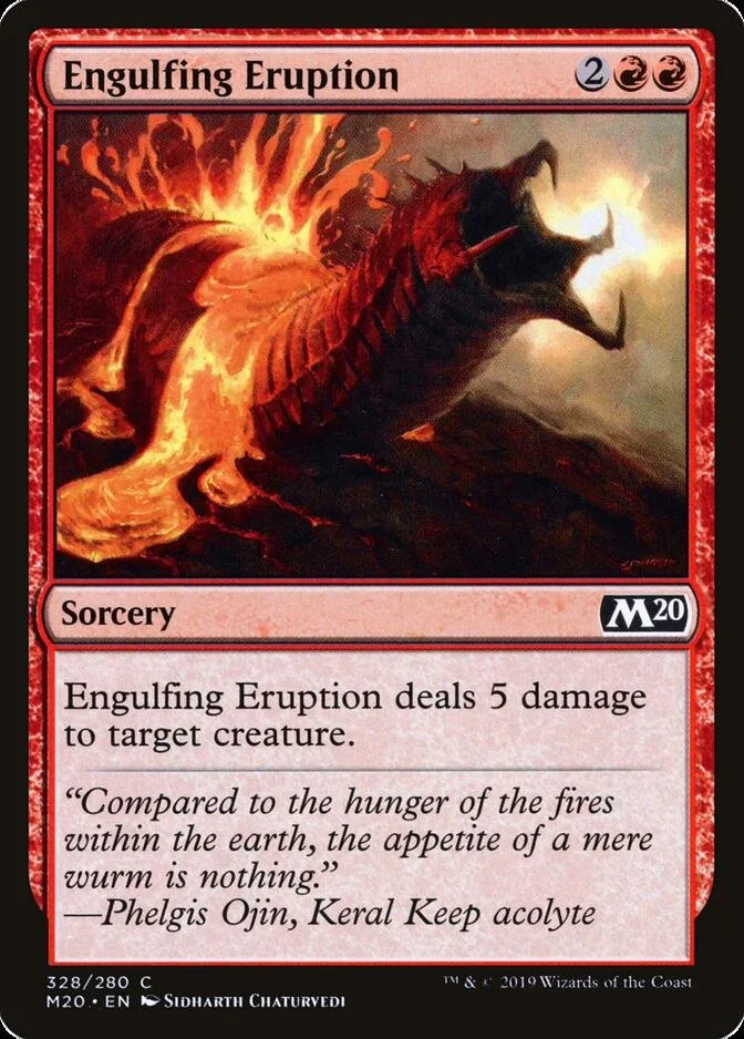 Engulfing Eruption [M20] (F)