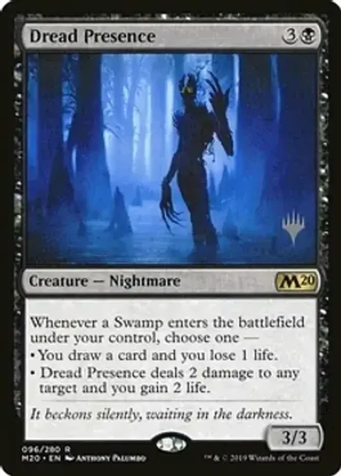 Dread Presence <planeswalker stamp> [M20] (F)